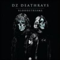 Imports Dz Deathrays - Bloodstreams Photo