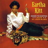 Imports Eartha Kitt - Down to Eartha St Louis Blues Photo