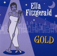 Imports Ella Fitzgerald - Gold: All Her Greatest Hits Photo