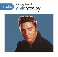 Sbme Special Mkts Elvis Presley - Playlist: the Very Best of Elvis Presley Photo