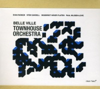 Imports Evan Parker - Townhouse Orchestra: Belle Ville Photo