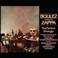 Zappa Records Frank Zappa - Boulez Conducts Zappa: Perfect Stranger Photo