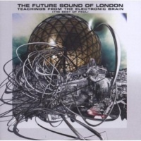 Astralwerks Future Sound of London - Teachings From the Electronic Brain Photo