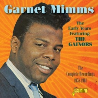 Imports Garnet Mimms - Early Years Featuring the Gainors:Complete Recordi Photo