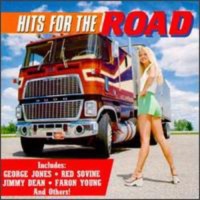Hollywood George Jones / Young Faron / Dean Jimmy - Hits For the Road Photo