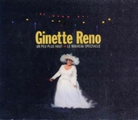 Distribution Select Ginette Reno - 1999: Un Peu Plus Haut Photo