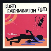 CD Baby Gusto Extermination Fluid - Cleaner Photo