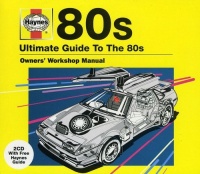 Sony UK Various Artists - Haynes: Ultimate Guide to the 80's Photo