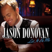 Universal IS Jason Donovan - Let It Be Me Photo