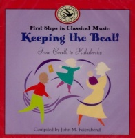 Gia Publications John M. Feierabend - First Steps In Classical Music: Keeping the Beat Photo