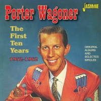 Imports Porter Wagoner - First Ten Years 1952-62:Original Albums & Selected Photo