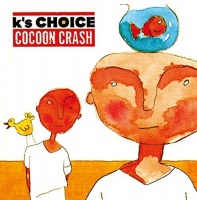 Imports K's Choice - Cocoon Crash Photo