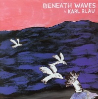 K Records Karl Blau - Beneath Waves Photo