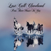 CD Baby Last Call Cleveland - Puts Their Music In You Photo