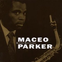 Minor Music Maceo Parker - Roots Revisited Photo