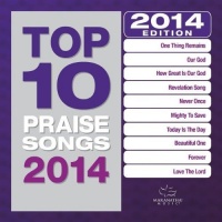 Chordant Maranatha Music - Top 10 Praise Songs2014 Photo
