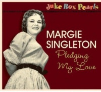 Imports Margie Singleton - Jukebox Pearls-Pledging My Love [Import] Photo
