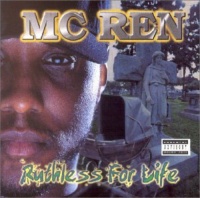 Ruthless Red Mc Ren - Ruthless For Life Photo