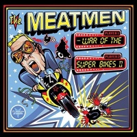 Meat King Records Meatmen - War of the Superbikes 2 Photo