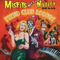 Misfits Records Misfits Meet the Nutley Brass - Fiend Club Lounge Photo