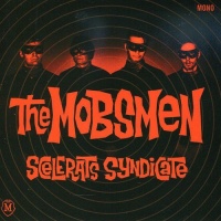 CD Baby Mobsmen - Scelerats Syndicate Photo