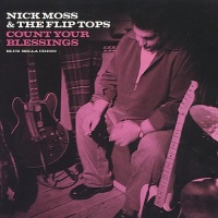 Blue Bella Nick Moss / Flip Tops - Count Your Blessings Photo