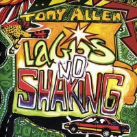 Honest Jons Tony Allen - Lagos No Shaking Photo