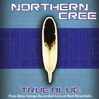 Canyon Records Northern Cree - True Blue Photo