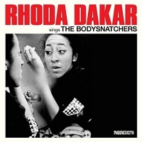Imports Rhoda Dakar - Sings the Bodysnatchers Photo