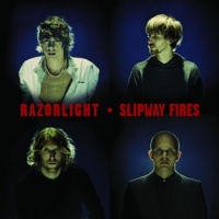 Imports Razorlight - Slipway Fires Photo