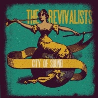 Wind up Revivalists - City of Sound Photo