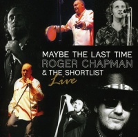 Imports Roger Chapman - Maybe the Last Time-2011 Photo