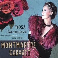 CD Baby Rosa Lamoreaux - Montmartre Cabaret Photo