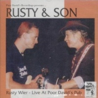 Poor Davids Recordi Rusty Weir - Rusty & Son Live At Poor David's Pub Photo