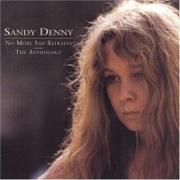 Universal IS Sandy Denny - No More Sad Refrains: the Anthology Photo