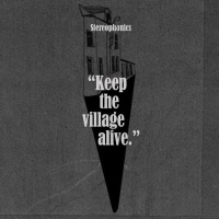 Imports Stereophonics - Keep the Village Alive Photo