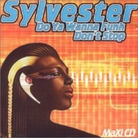Unidisc Records Sylvester - Do You Wanna Funk / Don'T Stop Photo