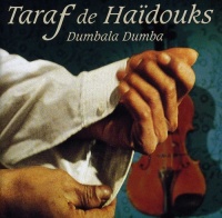 Crammed Disc Us Taraf De Haidouks - Dumbala Dumba Photo