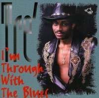 Wolf Records Tre - Im Through With the Blues Photo