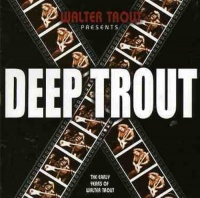Imports Walter Trout - Deep Trout Photo