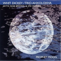 Riti Whit & Trio Ahxoloxha Dickey - Prophet Moon Photo