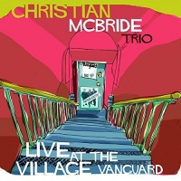 Mack Avenue Christian Mcbride - Live At the Village Vanguard Photo
