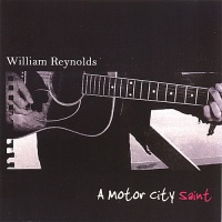 CD Baby William Reynolds - Motor City Saint Photo
