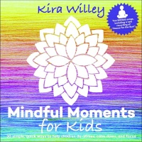 Fireflies Records Kira Willey - Mindful Moments For Kids Photo