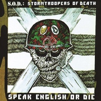 Megaforce S.O.D. - Speak English or Die Photo