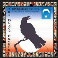 Imports Black Crowes - Greatest Hits 1990-1999: a Tribute to a Work In Progress Photo