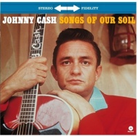 Johnny Cash - Songs of Our Soil 2 Bonus Tracks Photo
