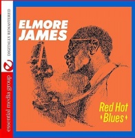 Essential Media Mod Elmore James - Red Hot Blues Photo