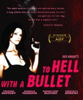 To Hell With a Bullet Photo