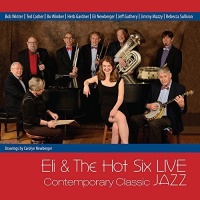 CD Baby Eli & the Hot Six - Contemporary Classic Jazz Live Photo